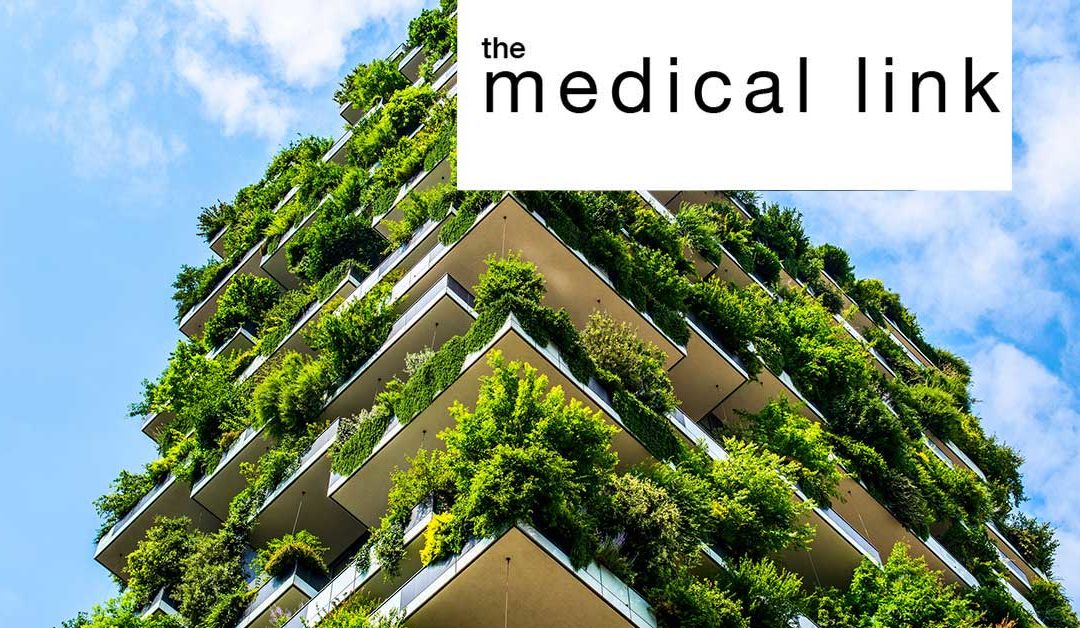 The Medical Link – Vertical Gardens – The Ultimate In Organic Architecture